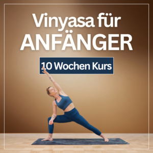 Vinyasa Flow für Anfänger